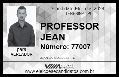 Candidato PROFESSOR JEAN 2024 - TERESINA - Eleições