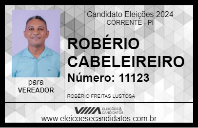 Candidato ROBÉRIO CABELEIREIRO 2024 - CORRENTE - Eleições