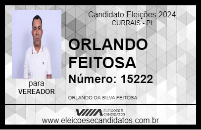 Candidato ORLANDO FEITOSA 2024 - CURRAIS - Eleições