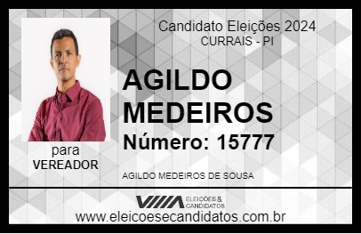 Candidato AGILDO MEDEIROS 2024 - CURRAIS - Eleições