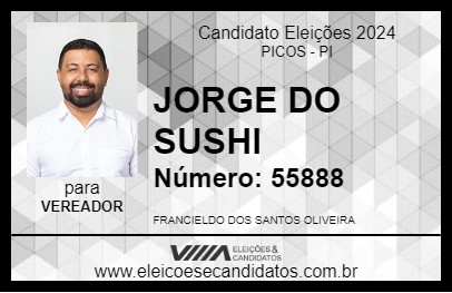 Candidato JORGE DO SUSHI 2024 - PICOS - Eleições