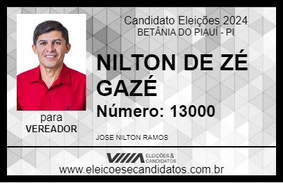 Candidato NILTON DE ZÉ GAZÉ 2024 - BETÂNIA DO PIAUÍ - Eleições