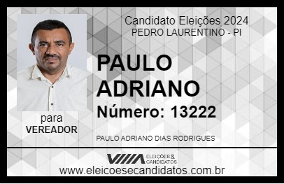 Candidato PAULO ADRIANO 2024 - PEDRO LAURENTINO - Eleições