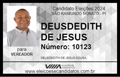 Candidato DEUSDEDITH DE JESUS 2024 - SÃO RAIMUNDO NONATO - Eleições