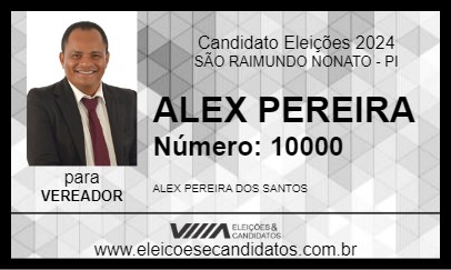 Candidato ALEX PEREIRA 2024 - SÃO RAIMUNDO NONATO - Eleições