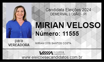 Candidato MIRIAN VELOSO 2024 - DEMERVAL LOBÃO - Eleições