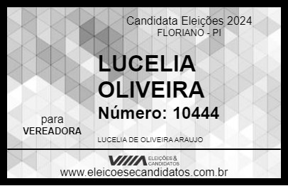 Candidato LUCELIA OLIVEIRA 2024 - FLORIANO - Eleições