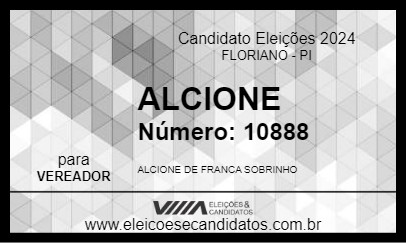 Candidato ALCIONE 2024 - FLORIANO - Eleições