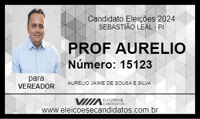 Candidato PROF AURELIO 2024 - SEBASTIÃO LEAL - Eleições