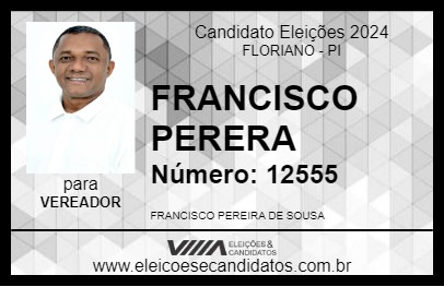 Candidato FRANCISCO PERERA 2024 - FLORIANO - Eleições