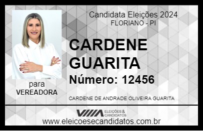 Candidato CARDENE GUARITA 2024 - FLORIANO - Eleições