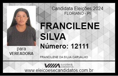 Candidato FRANCILENE SILVA 2024 - FLORIANO - Eleições