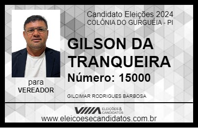 Candidato GILSON DA TRANQUEIRA 2024 - COLÔNIA DO GURGUÉIA - Eleições