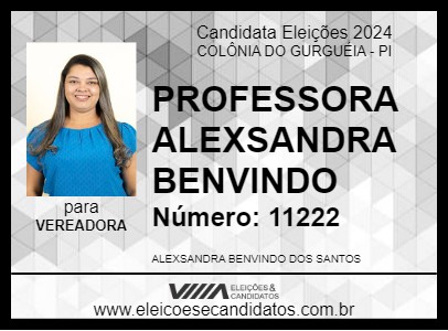 Candidato PROFESSORA ALEXSANDRA BENVINDO 2024 - COLÔNIA DO GURGUÉIA - Eleições