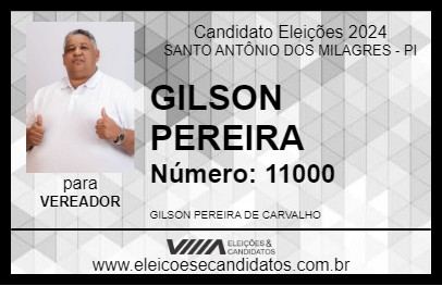 Candidato GILSON PEREIRA 2024 - SANTO ANTÔNIO DOS MILAGRES - Eleições