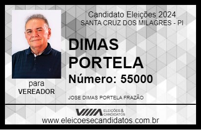 Candidato DIMAS PORTELA 2024 - SANTA CRUZ DOS MILAGRES - Eleições