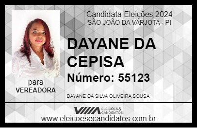 Candidato DAYANE DA CEPISA 2024 - SÃO JOÃO DA VARJOTA - Eleições