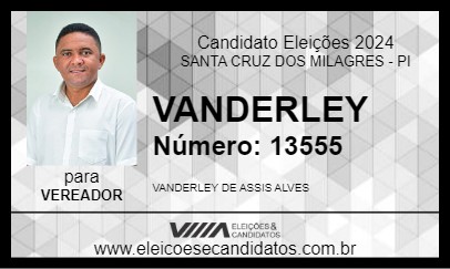 Candidato VANDERLEY 2024 - SANTA CRUZ DOS MILAGRES - Eleições