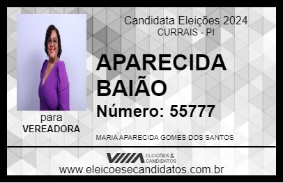 Candidato APARECIDA BAIÃO 2024 - CURRAIS - Eleições