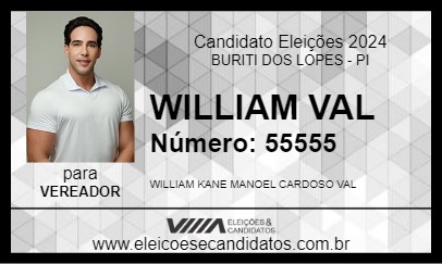 Candidato WILLIAM VAL 2024 - BURITI DOS LOPES - Eleições