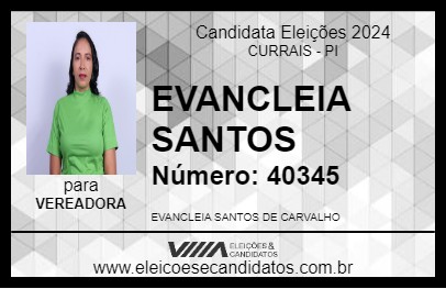 Candidato EVANCLEIA SANTOS 2024 - CURRAIS - Eleições