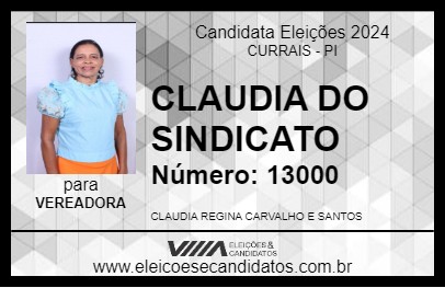 Candidato CLAUDIA DO SINDICATO 2024 - CURRAIS - Eleições