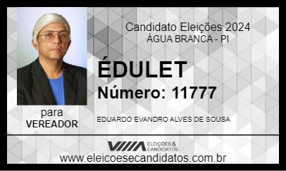 Candidato ÉDULET 2024 - ÁGUA BRANCA - Eleições