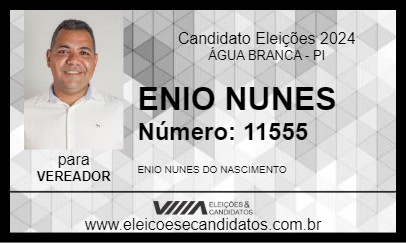 Candidato ENIO NUNES 2024 - ÁGUA BRANCA - Eleições