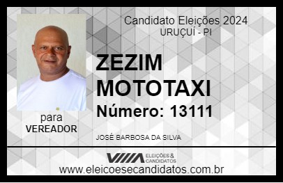 Candidato ZEZIM MOTOTAXI 2024 - URUÇUÍ - Eleições