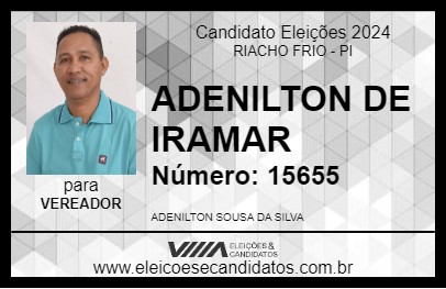 Candidato ADENILTON DE IRAMAR 2024 - RIACHO FRIO - Eleições