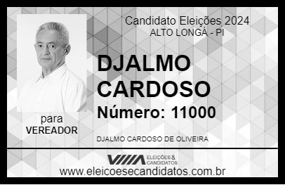 Candidato DJALMO CARDOSO 2024 - ALTO LONGÁ - Eleições