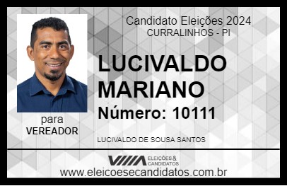 Candidato LUCIVALDO MARIANO 2024 - CURRALINHOS - Eleições