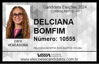 Candidato DELCIANA BOMFIM 2024 - CURRALINHOS - Eleições