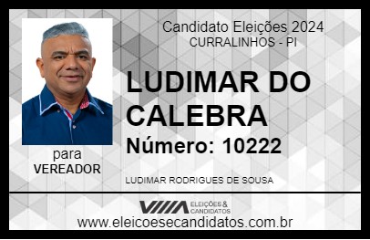 Candidato LUDIMAR DO CALEBRA 2024 - CURRALINHOS - Eleições