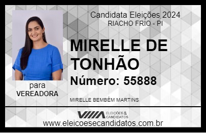 Candidato MIRELLE DE TONHÃO 2024 - RIACHO FRIO - Eleições