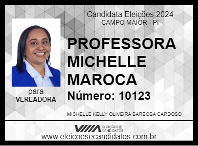 Candidato PROFESSORA MICHELLE MAROCA 2024 - CAMPO MAIOR - Eleições