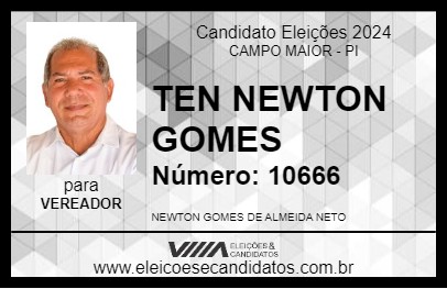 Candidato TEN NEWTON GOMES 2024 - CAMPO MAIOR - Eleições