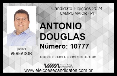 Candidato ANTONIO DOUGLAS 2024 - CAMPO MAIOR - Eleições