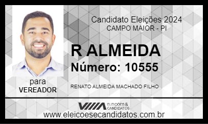 Candidato R ALMEIDA 2024 - CAMPO MAIOR - Eleições