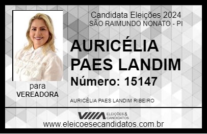 Candidato AURICÉLIA PAES LANDIM 2024 - SÃO RAIMUNDO NONATO - Eleições