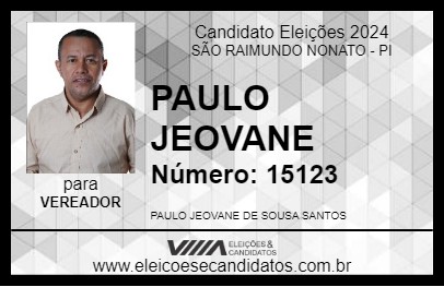 Candidato PAULO JEOVANE 2024 - SÃO RAIMUNDO NONATO - Eleições