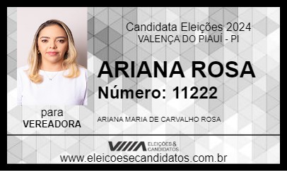 Candidato ARIANA ROSA 2024 - VALENÇA DO PIAUÍ - Eleições