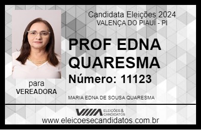 Candidato PROF EDNA QUARESMA 2024 - VALENÇA DO PIAUÍ - Eleições