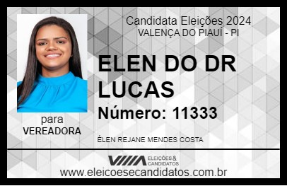 Candidato ELEN DO DR LUCAS 2024 - VALENÇA DO PIAUÍ - Eleições