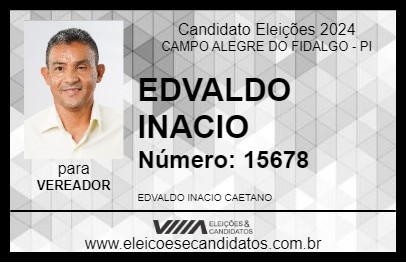 Candidato EDVALDO INACIO 2024 - CAMPO ALEGRE DO FIDALGO - Eleições