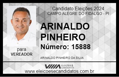 Candidato ARINALDO PINHEIRO 2024 - CAMPO ALEGRE DO FIDALGO - Eleições