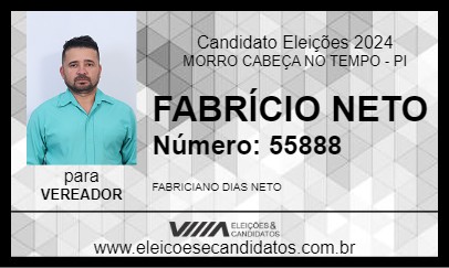 Candidato FABRÍCIO NETO 2024 - MORRO CABEÇA NO TEMPO - Eleições