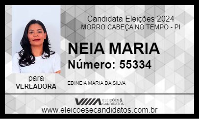 Candidato NEIA MARIA 2024 - MORRO CABEÇA NO TEMPO - Eleições