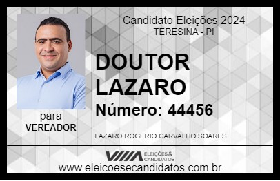 Candidato DOUTOR LAZARO 2024 - TERESINA - Eleições