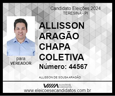 Candidato ALLISSON ARAGÃO CHAPA COLETIVA 2024 - TERESINA - Eleições